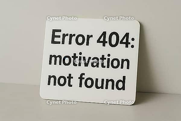 White sign with black writing error 404 motivation not found, placed on a neutral background, representing lack of motivation, AI generated [IBR125421262]